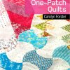 One Patch Quilts - Carolyn Forster